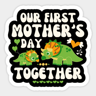 Our First Mother's Day Together Sticker